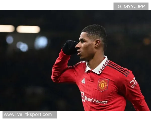 拉什福德的崛起之路：从青训天才到英超超级明星的奋斗历程